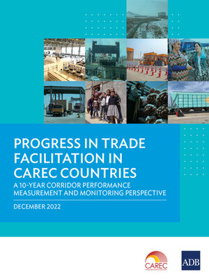 cover image of Progress in Trade Facilitation in CAREC Countries